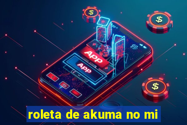 roleta de akuma no mi